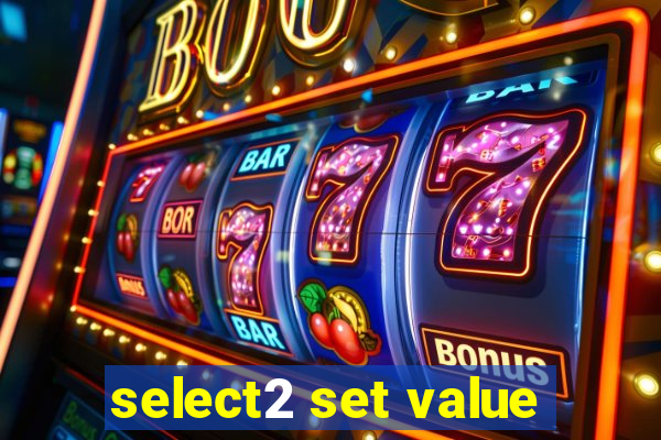 select2 set value